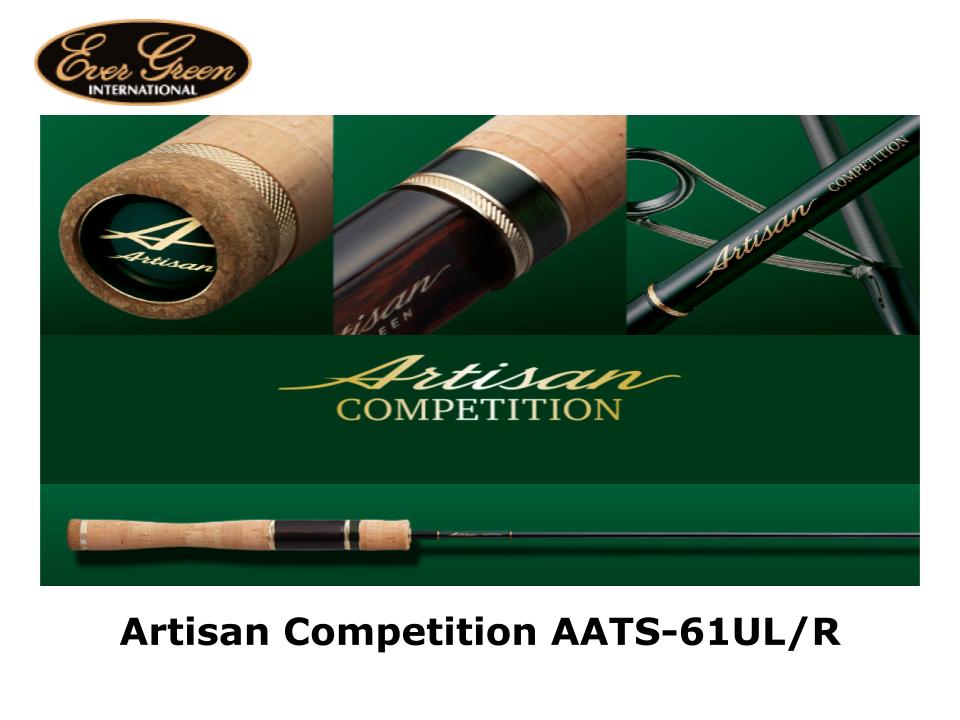 エバーグリーン アルチザン コンペティション AATS-61UL/R